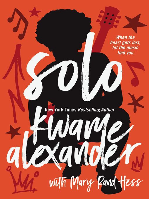 Title details for Solo by Kwame Alexander - Available